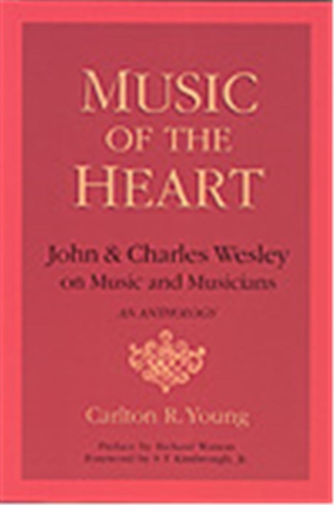 John and Charles Wesley on Music and Musicians